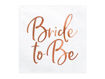 Picture of NAPKINS BRIDE TO BE ROSE GOLD 33X33CM